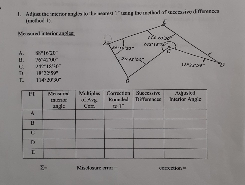 Solved 1. Adjust the interior angles to the nearest 1" using | Chegg.com