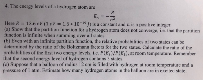 Solved 4. The energy levels of a hydrogen atom are R En =- | Chegg.com