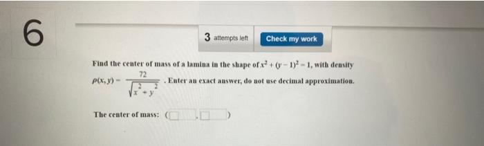 Solved 6 3 attempts left Check my work Find the center of | Chegg.com