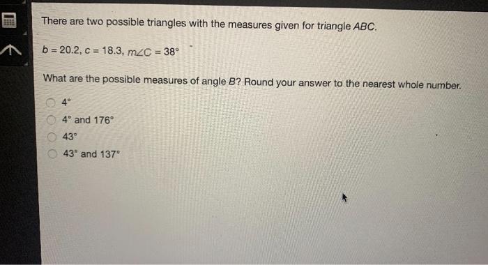 Solved There are two possible triangles with the measures | Chegg.com