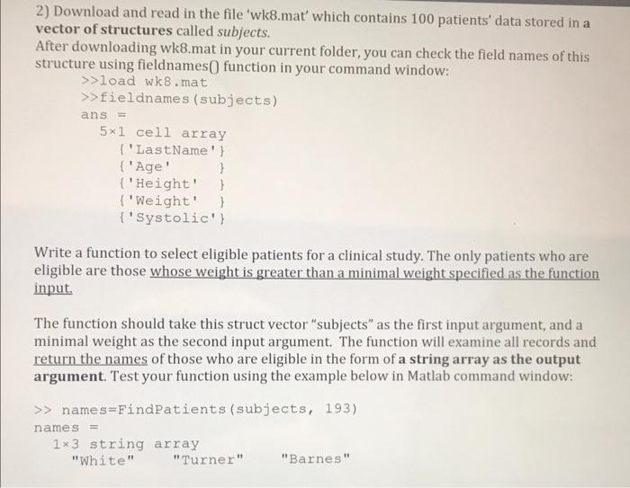 Solved 2) Download and read in the file 'wk8.mat' which | Chegg.com