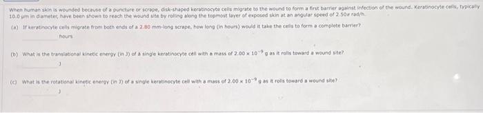 Solved When human skin is wounded because of a puncture or | Chegg.com