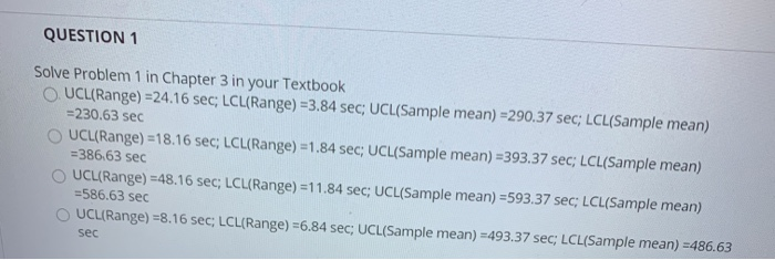 QUESTION 1 Solve Problem 1 in Chapter 3 in your | Chegg.com