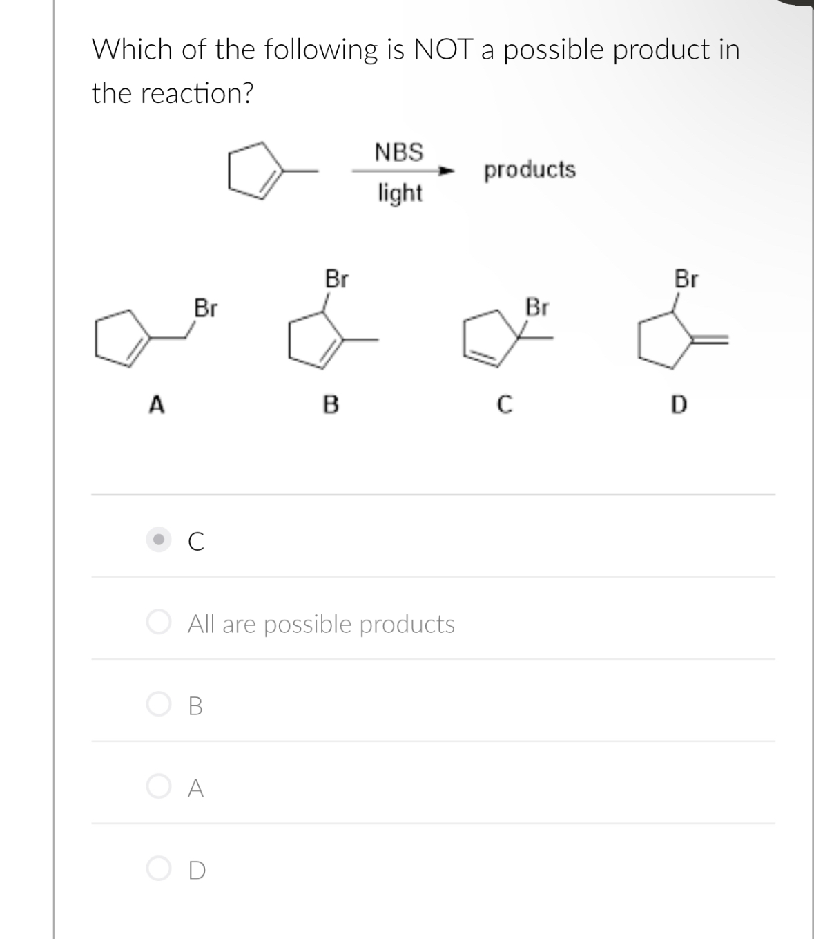 Solved Which of the following is NOT a possible product in | Chegg.com