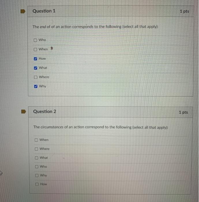 Solved Question 1 1 pts The end of of an action corresponds | Chegg.com