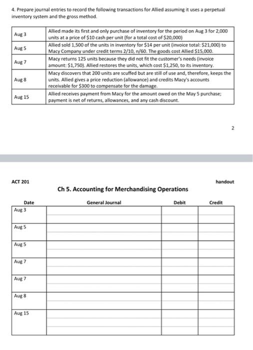 Solved 4 Prepare Journal Entries To Record The Following 7185