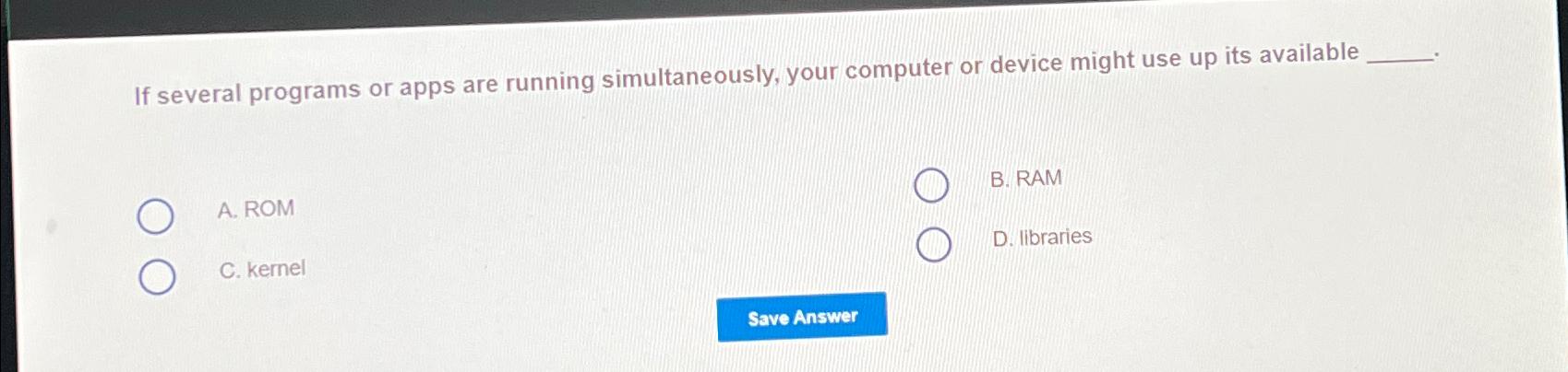 Solved If several programs or apps are running | Chegg.com