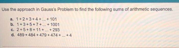 Solved Use the approach in Gauss's Problem to find the | Chegg.com