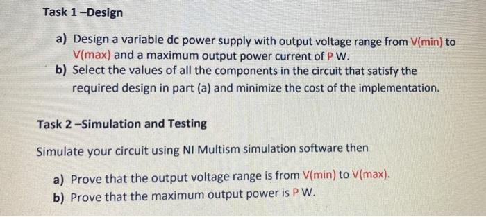 Solved Task 1 -Design a) Design a variable dc power supply | Chegg.com