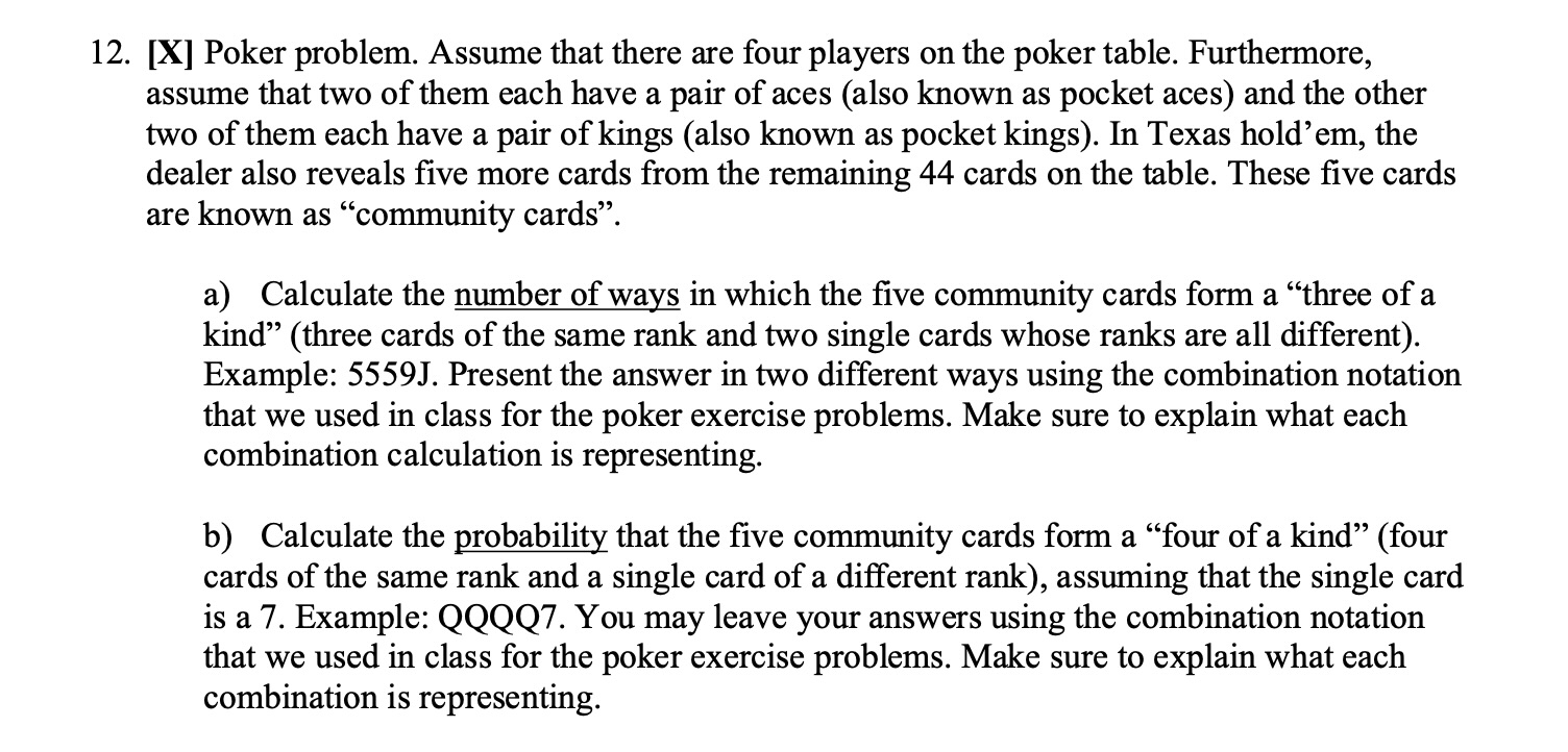 Solved 12. [X] ﻿Poker problem. Assume that there are four | Chegg.com