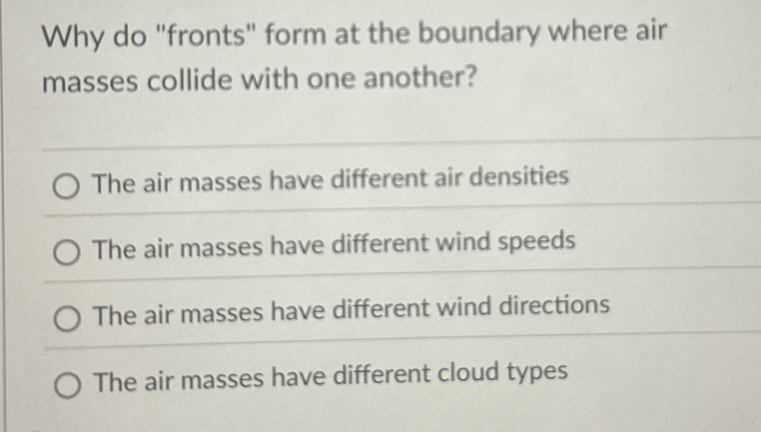 Solved Why do "fronts" form at the boundary where air masses | Chegg.com