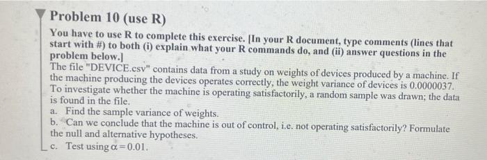 Solved Problem 10 (use R) You have to use R to complete this | Chegg.com