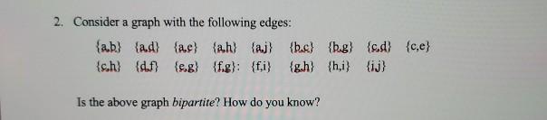 Solved 2. Consider a graph with the following edges: {a,b} | Chegg.com