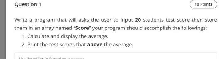 Solved Write a program that will asks the user to input 20 | Chegg.com