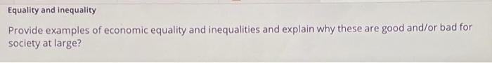 solved-equality-and-inequality-provide-examples-of-economic-chegg