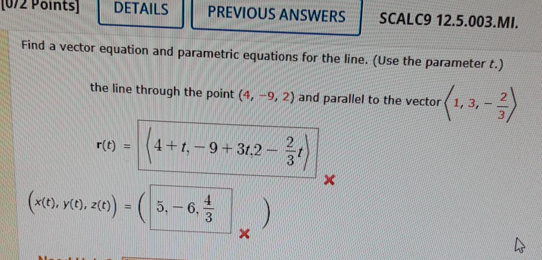 Solved Find a vector equation and parametric equations for | Chegg.com