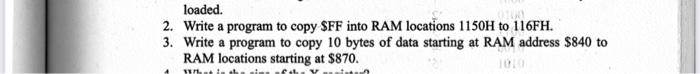 Solved loaded. 2. Write a program to copy SFF into RAM | Chegg.com