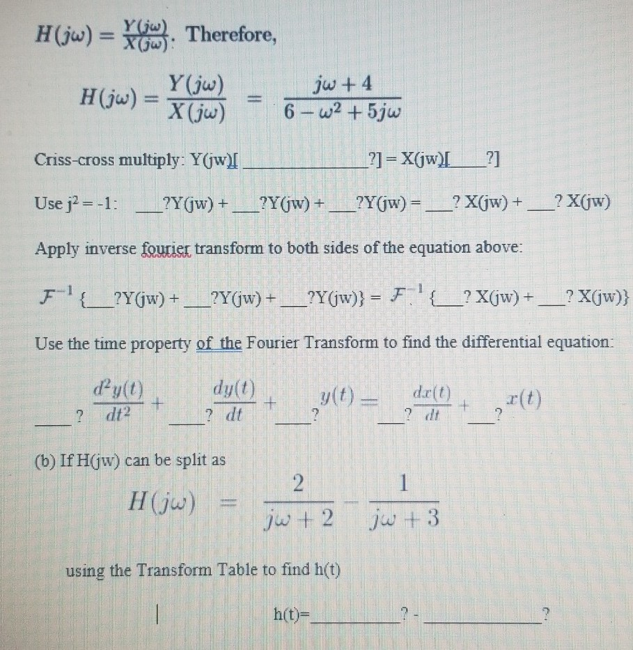 Solved H Jw X W Y W Therefore Y Jw H Jw X Jw Chegg Com