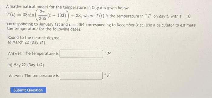 Solved A mathematical model for the temperature in City A is | Chegg.com