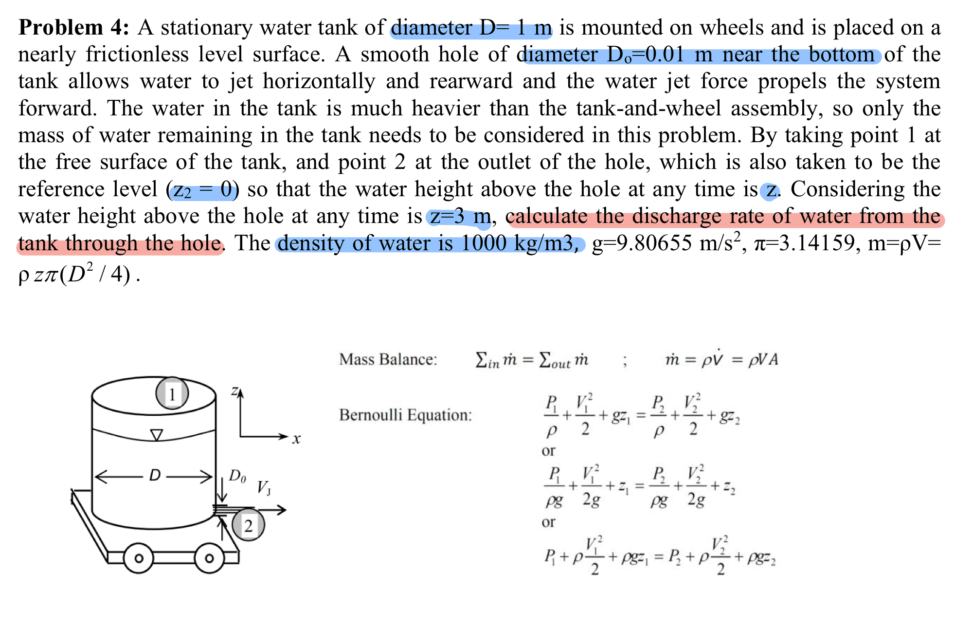 Solved Problem 4: A stationary water tank of diameter D=1m | Chegg.com