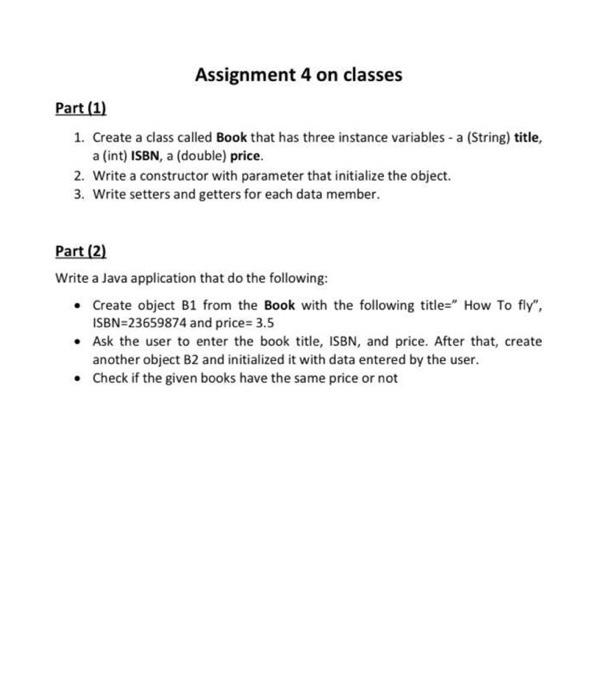 Solved Part (1) 1. Create a class called Book that has three | Chegg.com