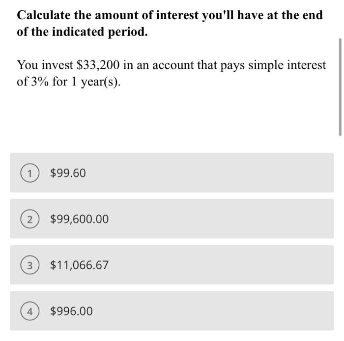 Solved Calculate The Amount Of Interest You'll Have At The | Chegg.com