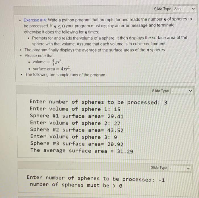 Solved Slide Type Slide V Exercise #4 Write a python program | Chegg.com