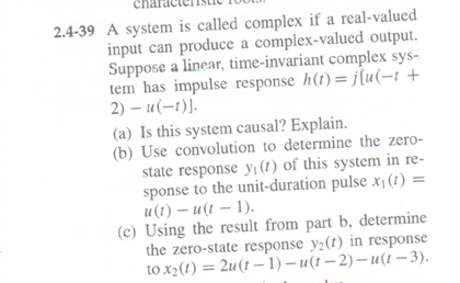Solved A system is called complex if a real-valued input can | Chegg.com