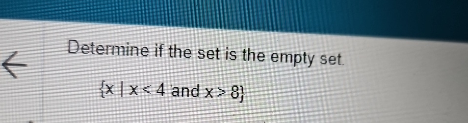Solved Determine if the set is the empty set.{x|x
