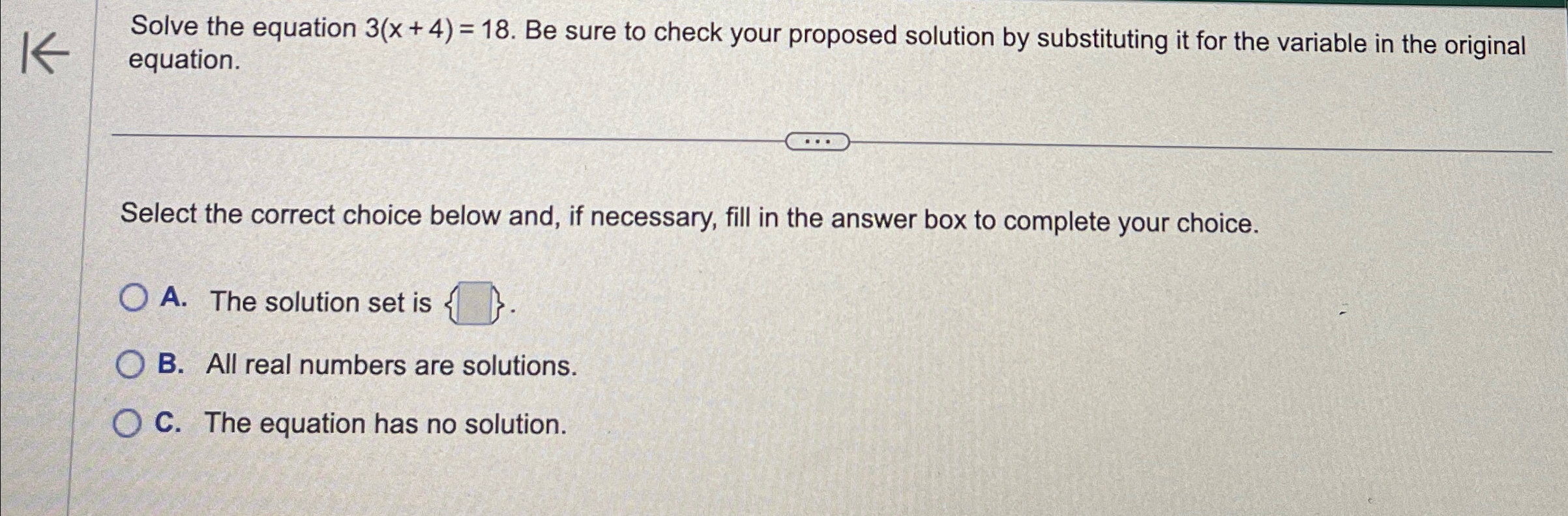 Solved Solve the equation 3(x+4)=18. ﻿Be sure to check your | Chegg.com
