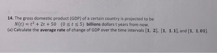 Solved 14. The gross domestic product (GDP) of a certain | Chegg.com