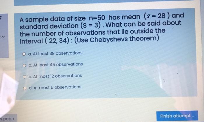 Solved 7 A sample data of size n=50 has mean (x = 28 ) and | Chegg.com