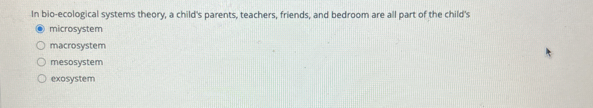 In bio-ecological systems theory, a child's parents, | Chegg.com