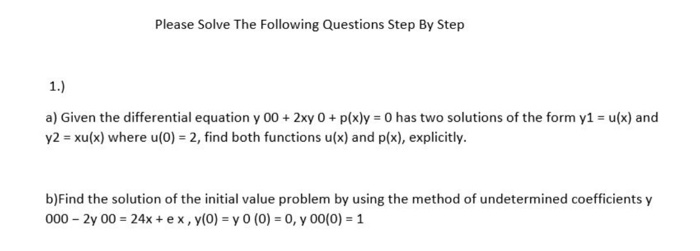 Solved Please Solve The Following Questions Step By Step 1.) | Chegg.com