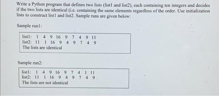 Solved Write a Python program that defines two lists | Chegg.com