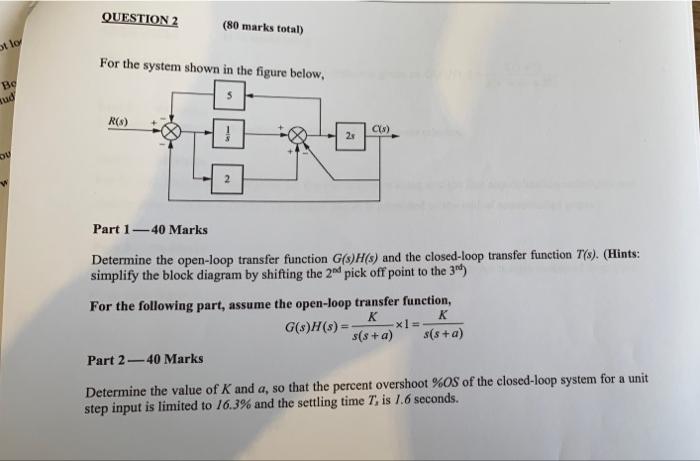 Solved For The System Shown In The Figure Below. Part 1 - 40 | Chegg.com