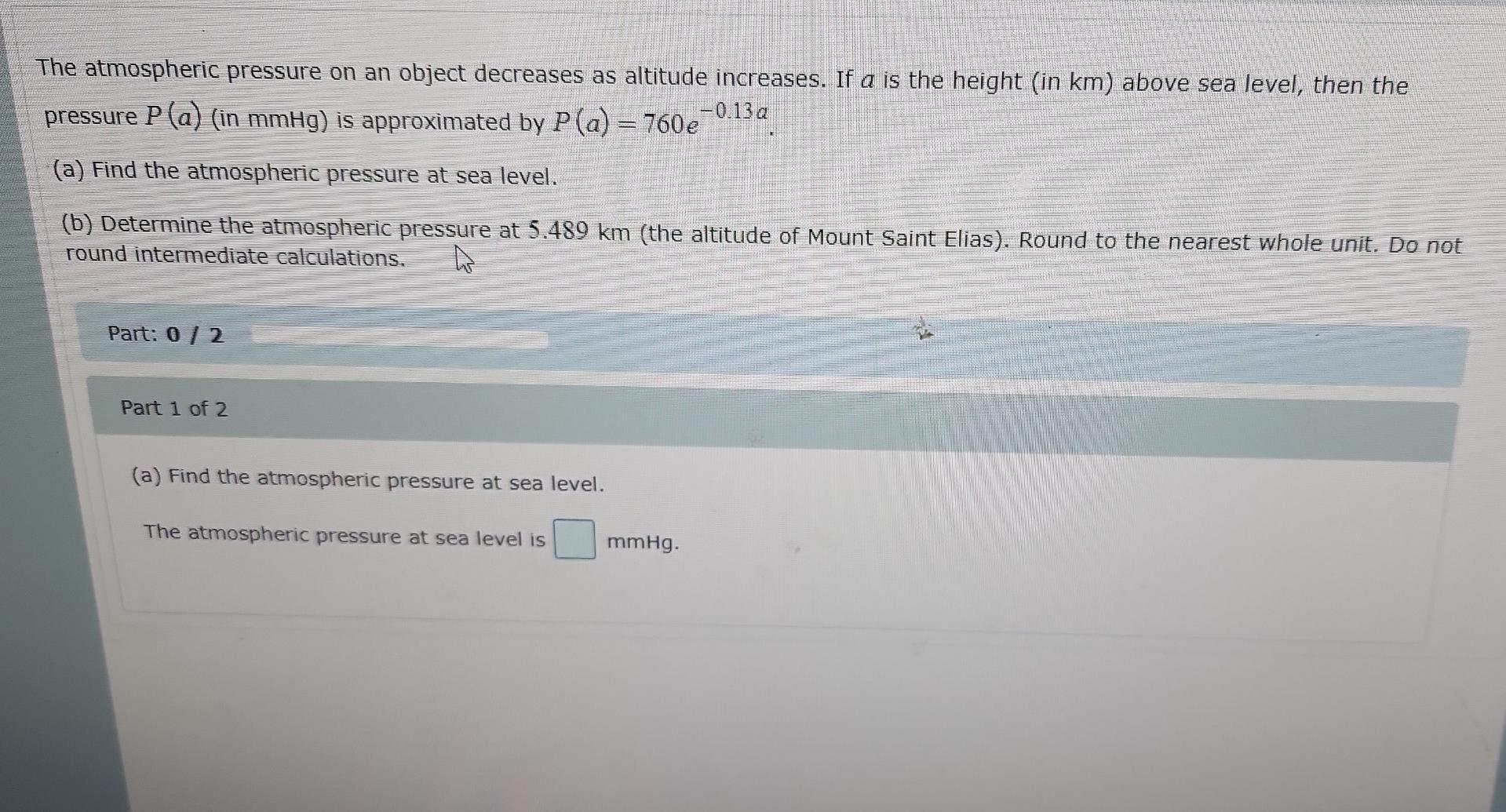 Solved The atmospheric pressure on an object decreases as