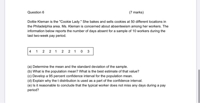 Solved Question 6 7 Marks Dottie Kleman Is The Cookie Chegg