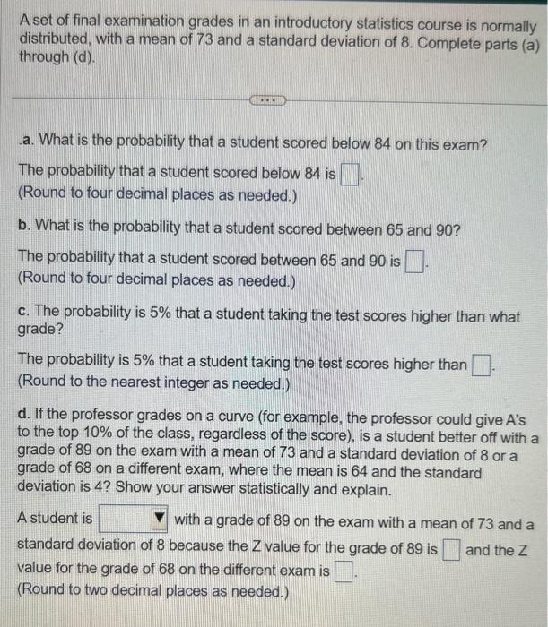 Solved A set of final examination grades in an introductory | Chegg.com
