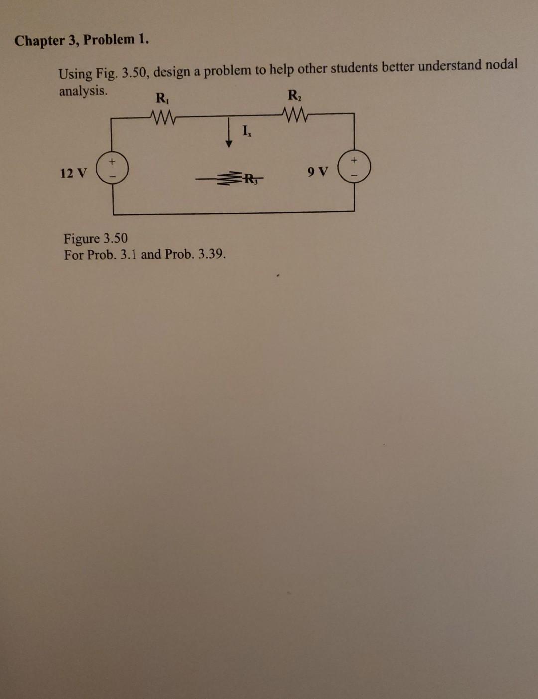 Solved Chapter 3, Problem 1. Using Fig. 3.50, Design A | Chegg.com