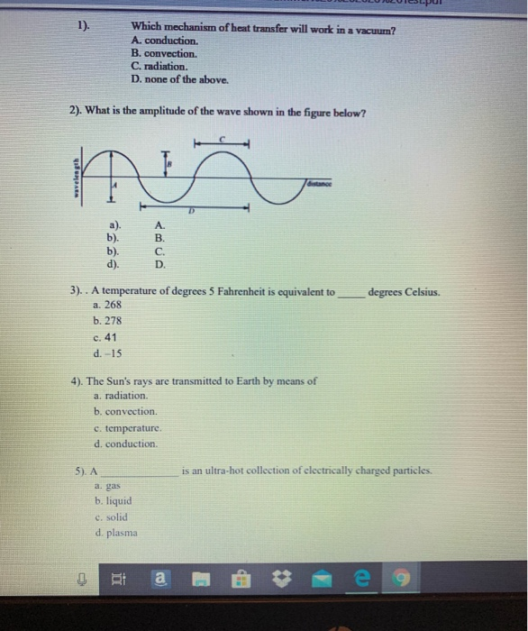 Solved 1). Which mechanism of heat transfer will work in a | Chegg.com