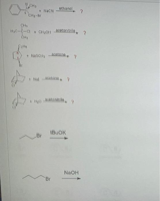 Solved Complete the following reactions: 1 NaCN nthanof | Chegg.com
