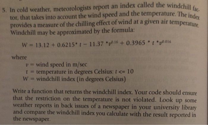 Solved we windchill fac 5. In cold weather, meteorologists | Chegg.com