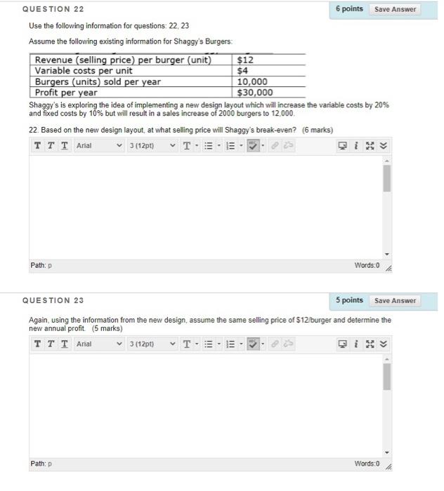 Solved QUESTION 22 6 points Save Answer Use the following | Chegg.com