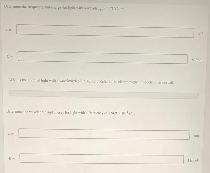 Solved Determine the frequency and energy for light with a | Chegg.com