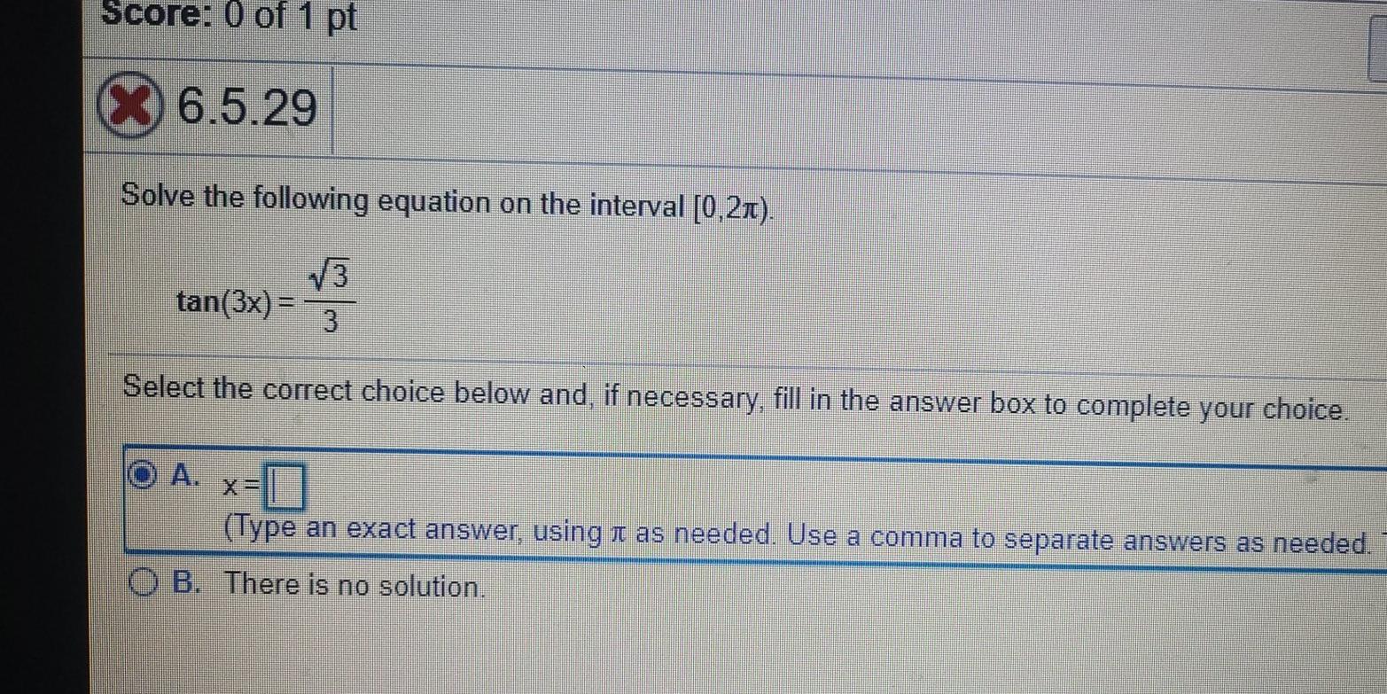Solved Score: 0 of 1 pt X 6.5.29 Solve the following | Chegg.com