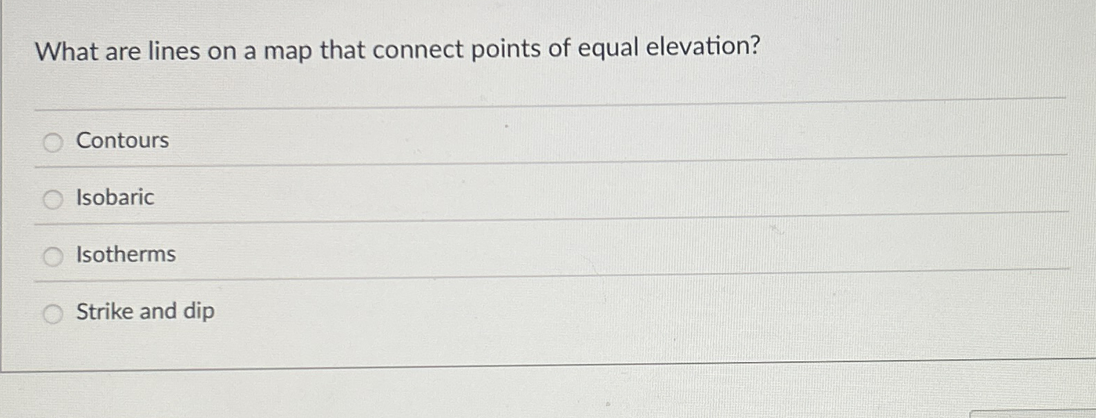 Solved What are lines on a map that connect points of equal | Chegg.com