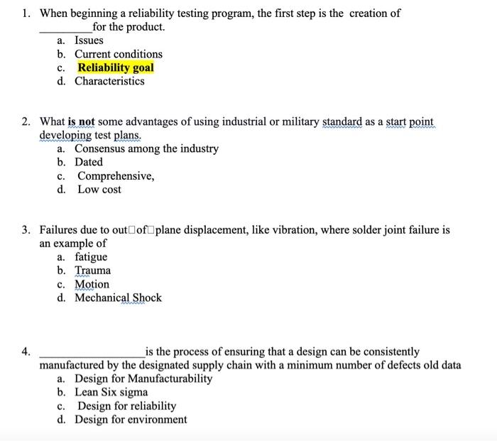 Solved 1. When beginning a reliability testing program, the | Chegg.com