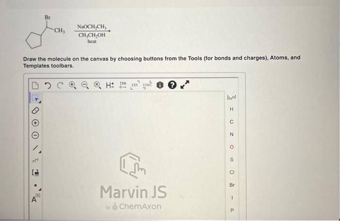 Solved Draw the molecule on the canvas by choosing buttons | Chegg.com