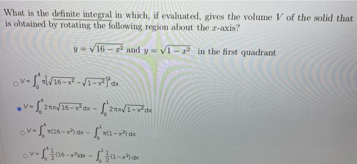 Solved What is the definite integral in which, if evaluated, | Chegg.com